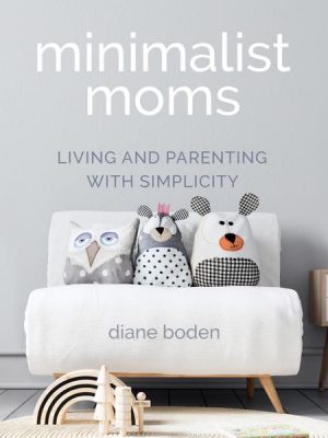 Minimalist Moms