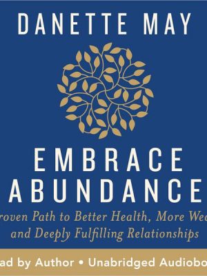 Embrace Abundance