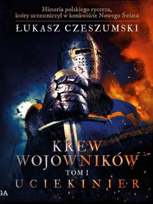 Krew wojowników 1 - Uciekinier