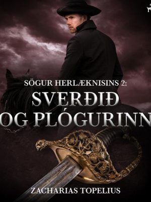 Sögur herlæknisins 2: Sverðið og plógurinn