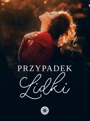 Przypadek Lidki