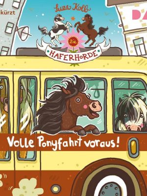 Die Haferhorde – Teil 15: Volle Ponyfahrt voraus!