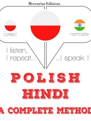 Polski - hindi: kompletna metoda