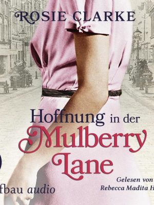 Hoffnung in der Mulberry Lane