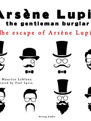 The escape of Arsene Lupin