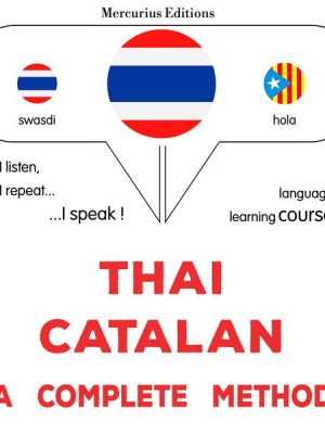 Thaï - Catalan : a complete method