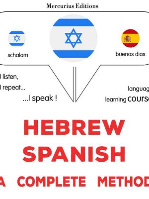 Hebrew - Spanish : a complete method