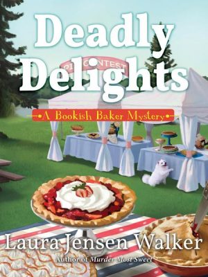 Deadly Delights