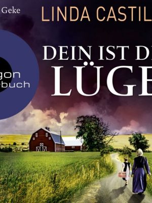 Dein ist die Lüge