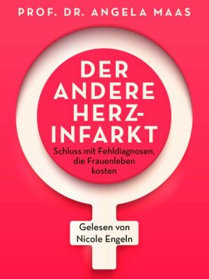 Der andere Herzinfarkt