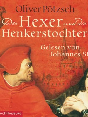 Der Hexer und die Henkerstochter (Die Henkerstochter-Saga 4)