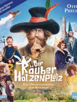 Der Räuber Hotzenplotz. Das Originalhörspiel zum Kinofilm