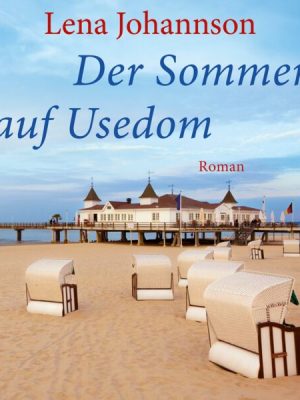 Der Sommer von Usedom (Ungekürzt)