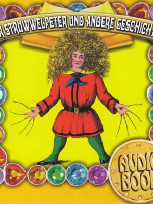 Der Struwwelpeter und andere Geschichten