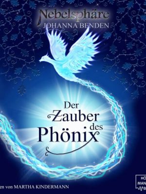 Der Zauber des Phönix