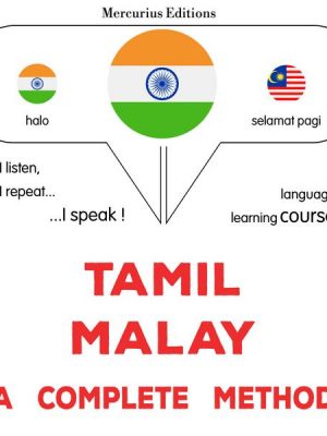 Tamil - Malay : a complete method