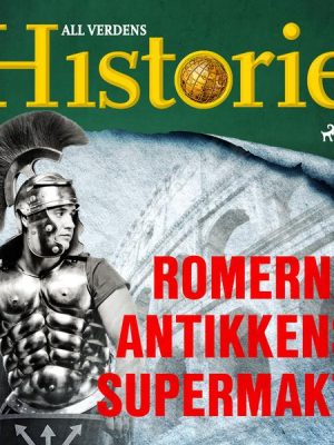 Romerne - Antikkens supermakt