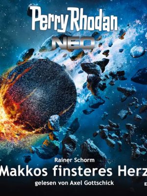 Perry Rhodan Neo 278: Makkos finsteres Herz