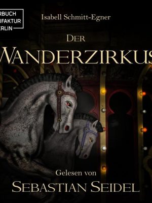 Der Wanderzirkus