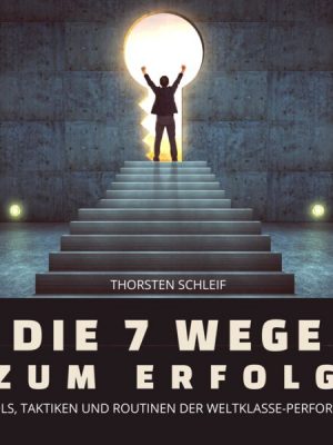 Die 7 Wege zum Erfolg: Tools