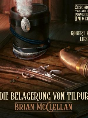 Die Belagerung von Tilpur