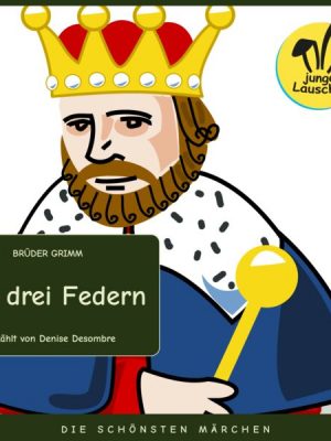 Die drei Federn