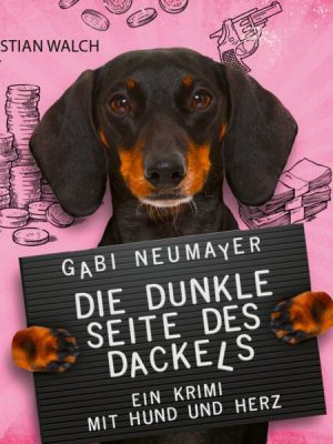 Die dunkle Seite des Dackels