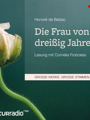 Die Frau von dreißig Jahren