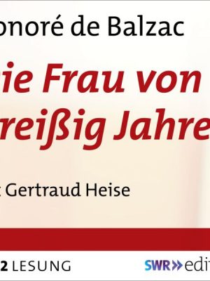 Die Frau von dreissig Jahren