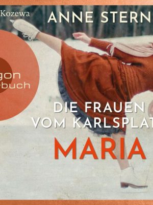 Die Frauen vom Karlsplatz: Maria