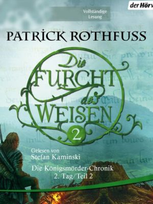 Die Furcht des Weisen (2)