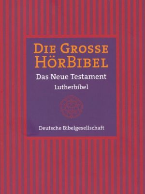 Die Große Hörbibel - Das Neue Testament