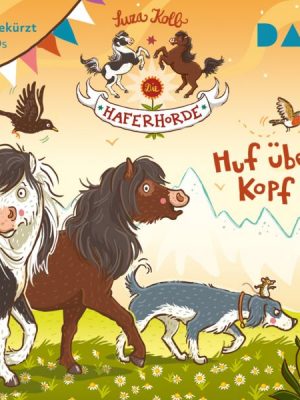 Die Haferhorde – Teil 7: Huf über Kopf