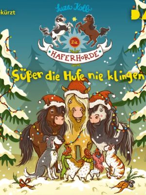 Die Haferhorde – Teil 9: Süßer die Hufe nie klingen