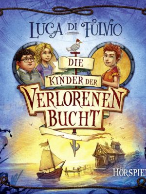 Die Kinder der Verlorenen Bucht