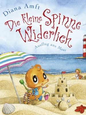 Die kleine Spinne Widerlich - Ausflug ans Meer