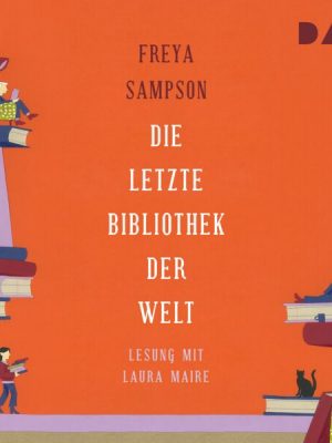 Die letzte Bibliothek der Welt