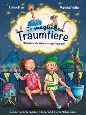 Die magischen Traumtiere