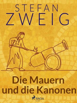 Die Mauern und die Kanonen