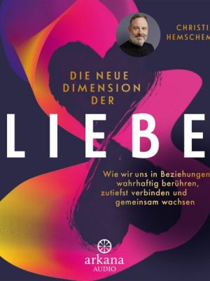 Die neue Dimension der Liebe