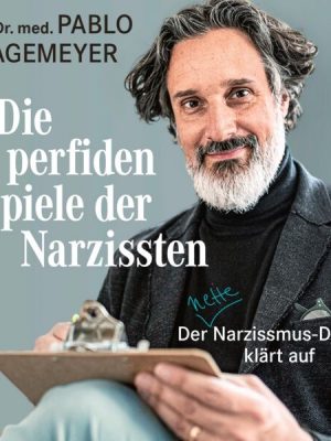 Die perfiden Spiele der Narzissten