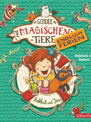 Die Schule der magischen Tiere - Endlich Ferien 1: Rabbat und Ida