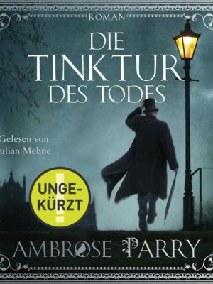 Die Tinktur des Todes (Die Morde von Edinburgh 1)