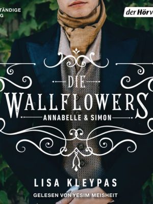 Die Wallflowers - Annabelle & Simon