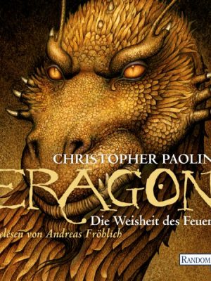 Die Weisheit des Feuers / Eragon Bd.3