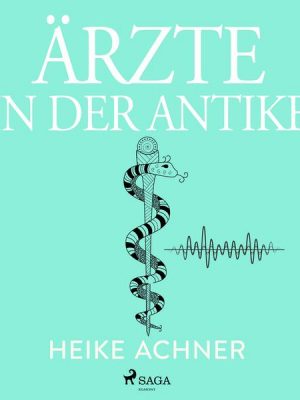 Ärzte in der Antike