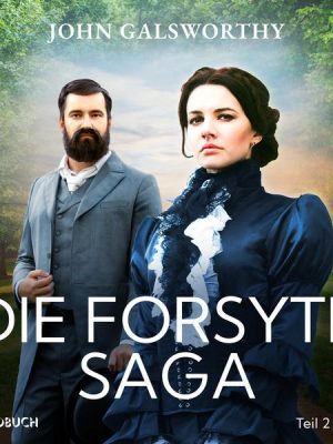 Die Forsyte Saga (Teil 2 von 3)