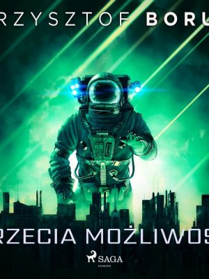 Trzecia możliwość