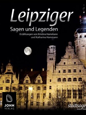 Leipziger Sagen und Legenden