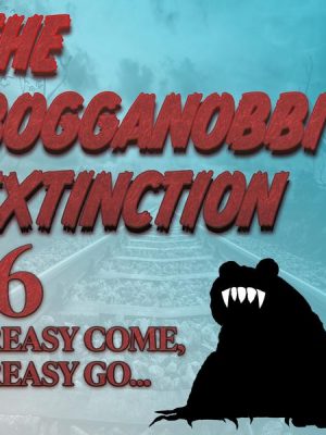 The Bogganobbi Extinction #6
